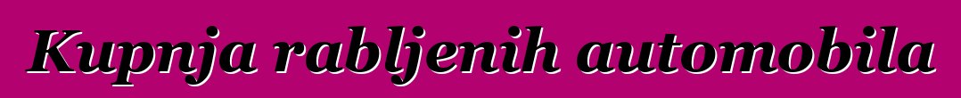 Kupnja rabljenih automobila