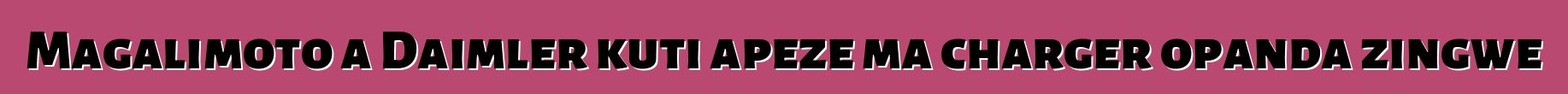 Magalimoto a Daimler kuti apeze ma charger opanda zingwe