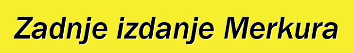 Zadnje izdanje Merkura