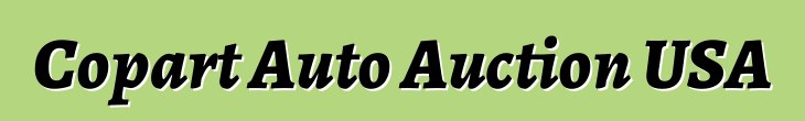 Copart Auto Auction USA