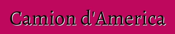Camion d'America