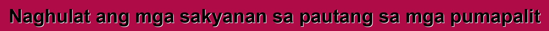Naghulat ang mga sakyanan sa pautang sa mga pumapalit