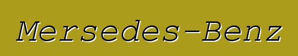 Mersedes-Benz
