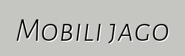 Mobili jago
