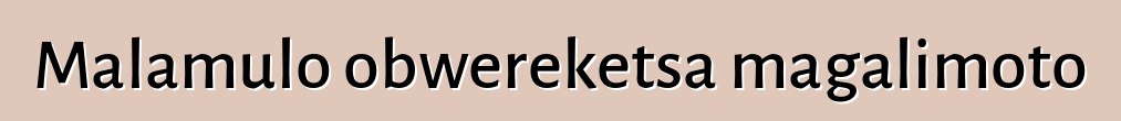 Malamulo obwereketsa magalimoto