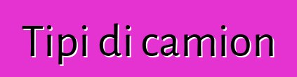 Tipi di camion