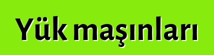 Yük maşınları