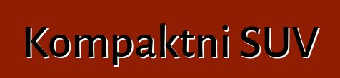 Kompaktni SUV