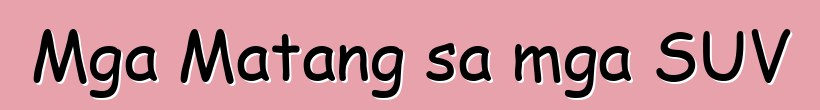Mga Matang sa mga SUV