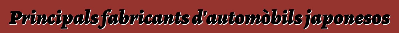 Principals fabricants d'automòbils japonesos