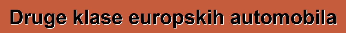 Druge klase europskih automobila