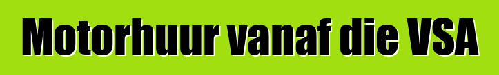 Motorhuur vanaf die VSA