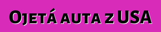 Ojetá auta z USA