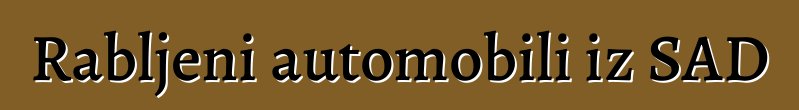 Rabljeni automobili iz SAD