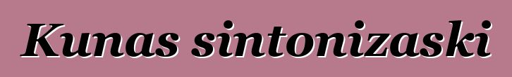 Kunas sintonizaski
