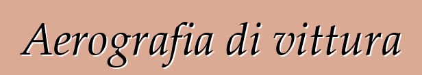 Aerografia di vittura
