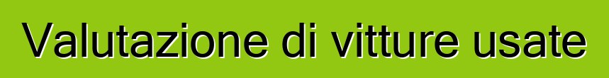 Valutazione di vitture usate