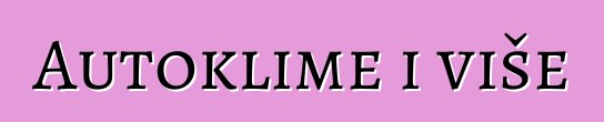 Autoklime i više