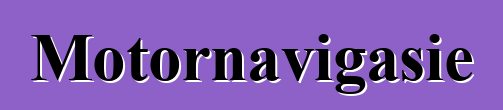 Motornavigasie