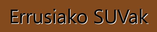 Errusiako SUVak
