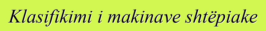 Klasifikimi i makinave shtëpiake