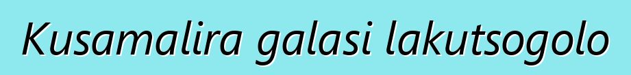 Kusamalira galasi lakutsogolo
