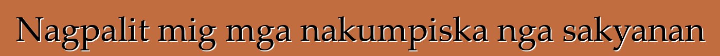 Nagpalit mig mga nakumpiska nga sakyanan