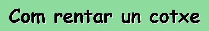 Com rentar un cotxe