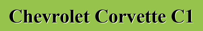 Chevrolet Corvette C1