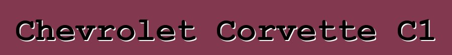 Chevrolet Corvette C1