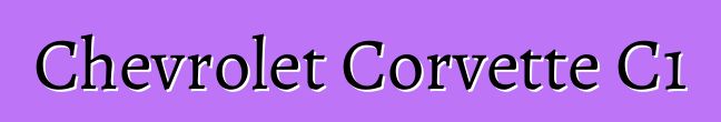 Chevrolet Corvette C1