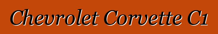 Chevrolet Corvette C1