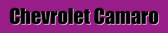 Chevrolet Camaro