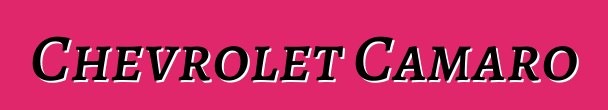 Chevrolet Camaro