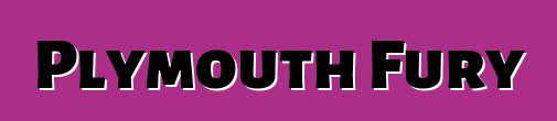 Plymouth Fury