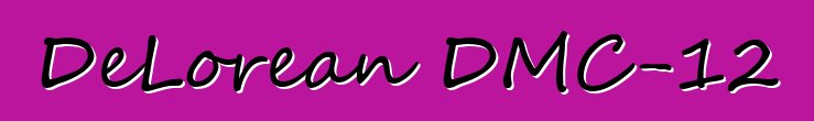 DeLorean DMC-12