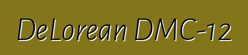 DeLorean DMC-12