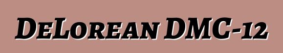 DeLorean DMC-12