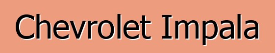 Chevrolet Impala