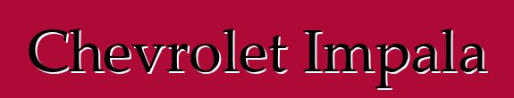 Chevrolet Impala