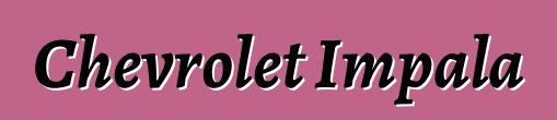 Chevrolet Impala