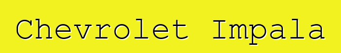 Chevrolet Impala