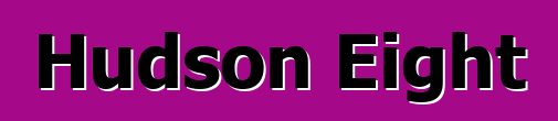 Hudson Eight