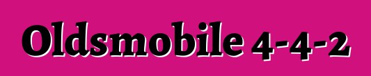 Oldsmobile 4-4-2