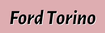 Ford Torino