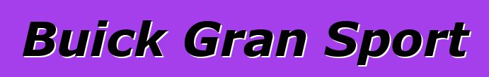 Buick Gran Sport
