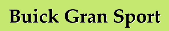 Buick Gran Sport