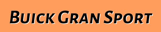 Buick Gran Sport