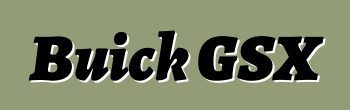 Buick GSX