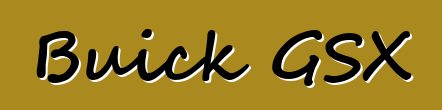 Buick GSX